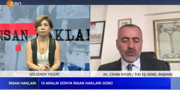 – 10 ARALIK DÜNYA İNSAN HAKLARI GÜNÜ, 
GÜLSEREN YOLERİ İLE İNSAN HAKLARI 
– KONUK: İHD EŞ GENEL BAŞKANI AV. CİHAN AYDIN
