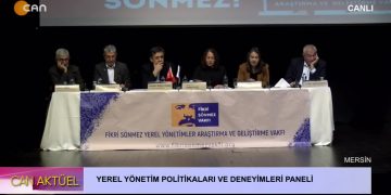 YEREL YÖNETİM POLİTİKALARI VE DENEYİMLERİ PANELİ – 2. BÖLÜM