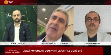 ALEVİ KURUMLARI DEM PARTİ VE CHP İLE GÖRÜŞTÜ – Tevfik Usluoğlu İle Bahour Wa Reyhan Programının Konuğu Gazeteci Musa Özuğurlu Ve Yarub Kherbek
