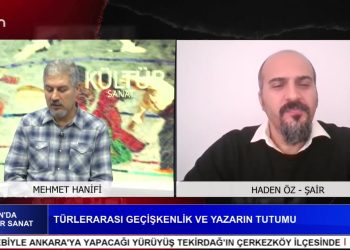 BİR PORTAKALDI ANNEM KİTABINDA ANNELİK İMGESİ, MEHMET HANİFİ İLE CAN’DA KÜLTÜR SANAT – KONUK: ŞAİR HADEN ÖZ