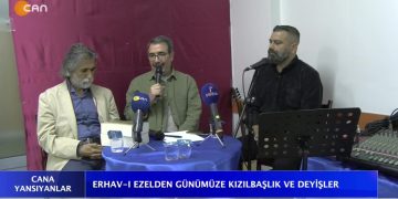 ERHAV-I EZELDEN GÜNÜMÜZE KIZILBAŞLIK VE DEYİŞLER – 1. BÖLÜM