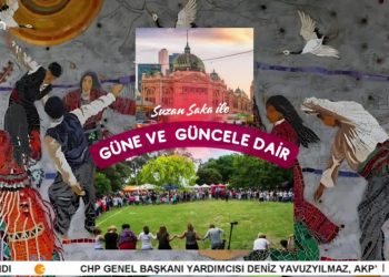 – BONDI BEACH SALDIRISI VE TÜRKİYE PANAROMASI
– Suzan Saka İle Güne Ve Güncele Dair Programının Konuğu Gazeteci Yasemin Akyol Başar