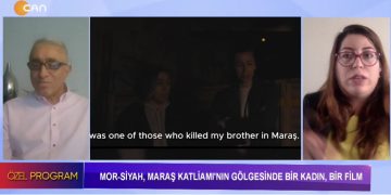 MOR-SİYAH, MARAŞ KATLİAMI’NIN GÖLGESİNDE BİR KADIN, BİR FİLM – ALİ GÜLER İLE ÖZEL PROGRAM. KONUK: MÜNEVVER USTA