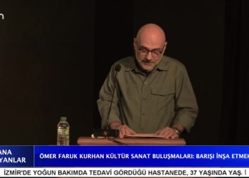 ÖMER FARUK KURHAN KÜLTÜR SANAT BULUŞMALARI: BARIŞI İNŞA ETMEK. CANA YANSIYANLAR