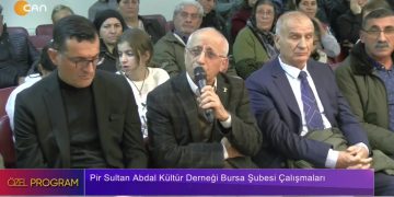 – Pir Sultan Abdal Kültür Derneği Bursa Şubesi Çalışmaları
– Hüseyin Kelleci İle Özel Program