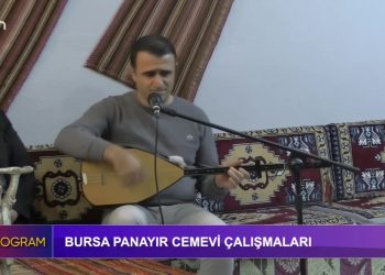 Pir Sultan Abdal Kültür Derneği Bursa Şubesi Çalışmaları – Hüseyin Kelleci İle Özel Program