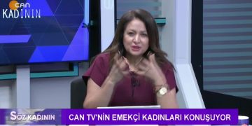– CAN TV’NİN EMEKÇİ KADINLARI KONUŞUYOR
– Hülya İmak İle Söz Kadının Programının Konukları CanTV Programcıları Elif Tabak, Zeynep Enhas Ve Ayşe Fehimli Gazeteciler Elif Sonzamancı, Serpil Çelik Mert Ve Sevda Can