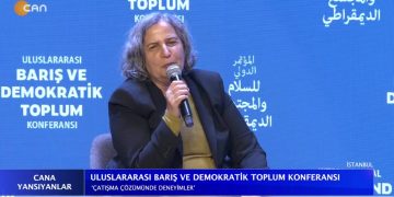 ULUSLARARASI BARIŞ VE DEMOKRATİK TOPLUM KONFERANSI ‘ ÇATIŞMA ÇÖZÜMÜNDE DENEYİMLER ‘ – 4. BÖLÜM – CANA YANSIYANLAR